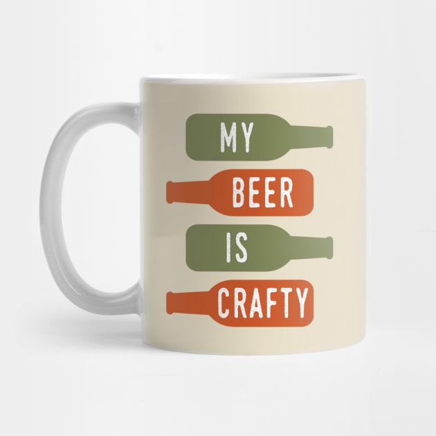 My Beer Is Crafty by oddmatter